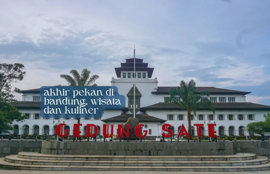 akhir pekan wisata di bandung