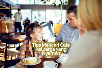 cafe keluarga yang nyaman