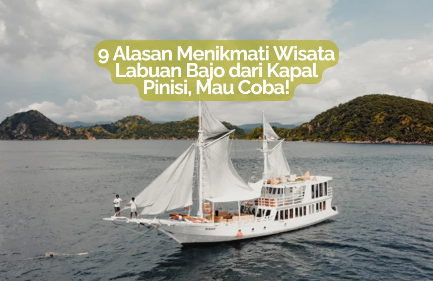 wisata-labuan-bajo-dari-kapal-pinisi